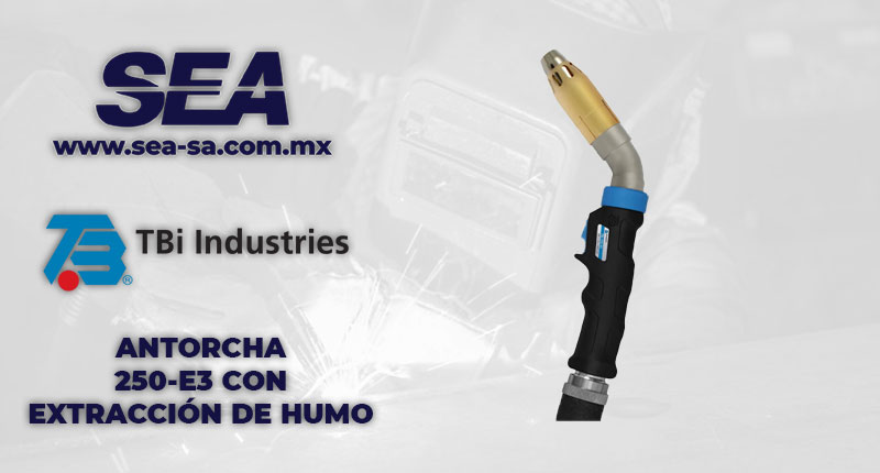 Antorcha de Soldadura Tbi Extracción Humo 250 E3 sea sa mx